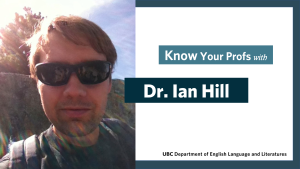 Know Your Profs with Dr. Ian Hill