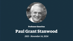 Professor Emeritus Paul Stanwood, 1933 – November 14 2024